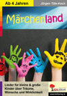 Buchcover Märchenland / Kinderlieder ab 4 Jahren