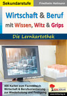 Wirtschaft & Beruf mit Wissen, Witz & Grips width=