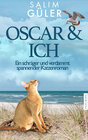 Buchcover OSCAR & ICH - Ein schräger und verdammt spannender Katzenroman