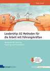 Buchcover Leadership: 82 Methoden für die Arbeit mit Führungskräften