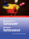 Buchcover Apprendre à tatouer - Devenir tatoueur