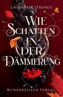 Buchcover Wie Schatten in der Dämmerung