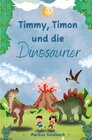 Buchcover Timmy, Timon und die Dinosaurier