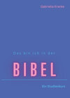 Buchcover Das bin ich in der Bibel - Ein Studienkurs