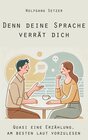 Buchcover Denn deine Sprache verrät dich