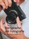 Buchcover Die Sprache der Fotografie