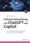 Buchcover Softwareentwicklung mit ChatGPT und Copilot