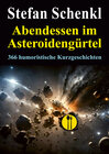 Buchcover Abendessen im Asteroidengürtel