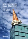 Buchcover Spaziergänge zur Kunst in Köln