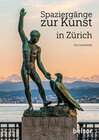 Buchcover Spaziergänge zur Kunst in Zürich