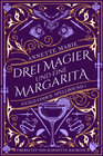 Buchcover Drei Magier und eine Margarita
