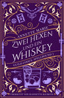 Buchcover Zwei Hexen und ein Whiskey