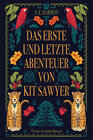 Buchcover Das erste und letzte Abenteuer von Kit Sawyer
