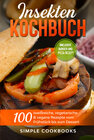 Buchcover Insekten Kochbuch: 100 eiweißreiche, vegetarische & vegane Rezepte vom Frühstück bis zum Dessert