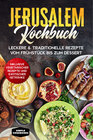 Buchcover Jerusalem Kochbuch: Leckere & traditionelle Rezepte vom Frühstück bis zum Dessert - Inklusive vegetarischer Rezepte und 