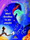 Buchcover Weil Großes In Dir Steckt