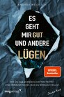 Buchcover Es geht mir gut und andere Lügen