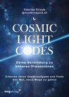 Buchcover Cosmic Light Codes – Deine Verbindung zu höheren Dimensionen