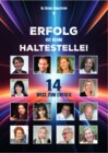 Buchcover Erfolg ist keine Haltestelle!