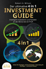 Buchcover Der ultimative 4 in 1 Investment Guide - Intelligent investieren und handeln an der Börse wie ein Profi: Aktien für Eins