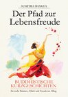 Buchcover Der Pfad zur Lebensfreude