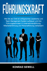 Buchcover Führungskraft: Wie Sie als Chef ein erfolgreiches Leadership und Team Management System aufbauen und ihre Führungstechni