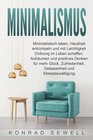 Buchcover Minimalismus: Minimalisitsch leben, Haushalt entrümpeln und mit Leichtigkeit Ordnung im Leben schaffen. Aufräumen und po