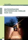 Buchcover Deutschsprachige Politkrimis und -thriller nach 1945
