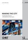 Buchcover Making the City: Transformative Processes in (Post)Industrial Urban Spaces