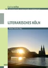 Buchcover Literarisches Köln