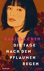 Buchcover Die Tage nach dem Pflaumenregen