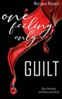 Buchcover One Feeling Only: Guilt