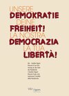 Buchcover UNSERE DEMOKRATIE – DEINE FREIHEIT! | LA NOSTRA DEMOCRAZIA – LA TUA LIBERTÀ!