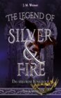 Buchcover The Legend of Silver and Fire