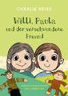 Buchcover Willi, Paula und der verschwundene Freund