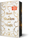Buchcover A Heart of Shadow and Magic: Magieglimmen | Mit wunderschönem Farbschnitt