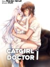 Buchcover Catgirl Doctor - Band 1 (Light Novel)