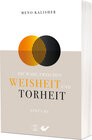 Buchcover Die Wahl zwischen Weisheit und Torheit