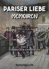 Buchcover Pariser Liebe - Memoiren Der Chef der Pariser Sicherheitspolizei (Surete) ermittelt Teil 4