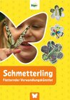 Buchcover Schmetterling - Flatternder Verwandlungskünstler