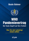 Buchcover WHO-Pandemievertrag: Der finale Angriff auf Ihre Freiheit