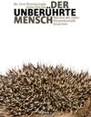 Buchcover Der unberührte Mensch