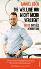 Buchcover Die Welt, die ihr nicht mehr versteht