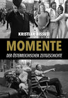 Buchcover Momente der österreichischen Zeitgeschichte