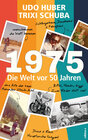 Buchcover Die Welt vor 50 Jahren