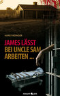 Buchcover James lässt bei Uncle Sam arbeiten ...