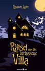 Buchcover Rätsel um die verlassene Villa