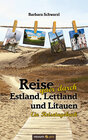 Buchcover Reise quer durch Estland, Lettland und Litauen