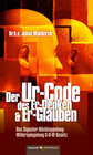 Buchcover Der Ur-Code des Er-Denken & Er-Glauben