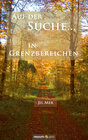 Buchcover Auf der Suche ... in Grenzbereichen